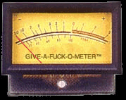 Give-a-fuck-o-meter