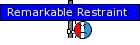 Remarkable restraint